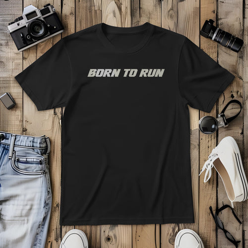 Born to Run Slogan T-Shirt For Both Men And Women